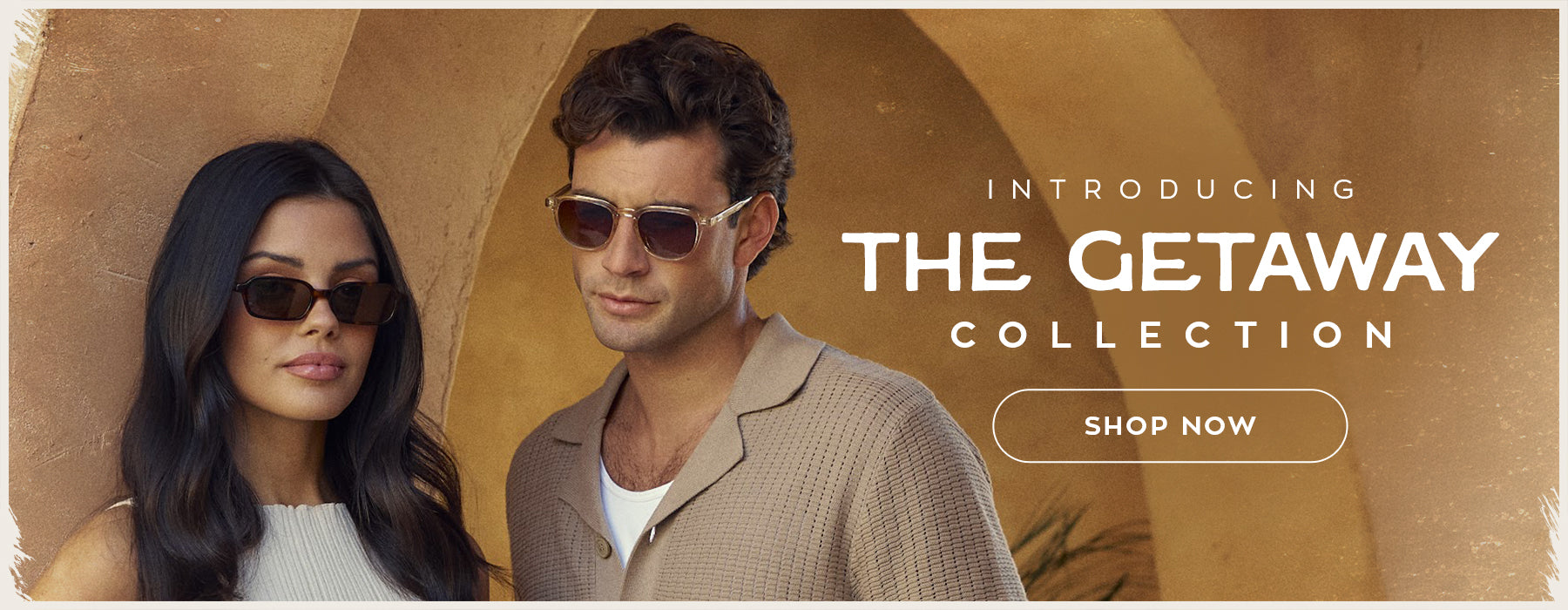 Man and woman posing together with 'The Getaway Collection' text and call to action.